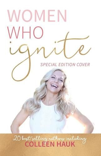 Cover image for Women Who Ignite- Colleen Hauk