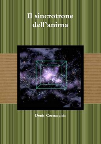 Cover image for Il Sincrotrone Dell'Anima