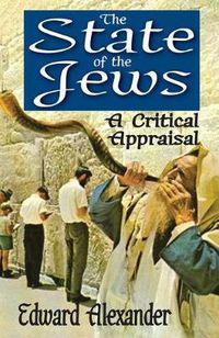 Cover image for The State of the Jews: A Critical Appraisal
