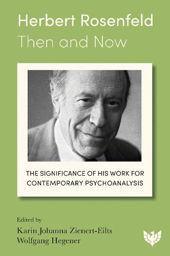 Cover image for Herbert Rosenfeld - Then and Now