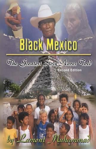 Cover image for Black Mexico: The Greatest Story Never Told