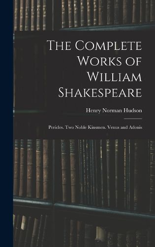 Cover image for The Complete Works of William Shakespeare