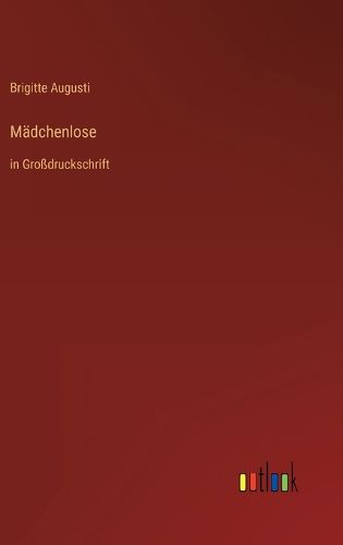 Cover image for Maedchenlose