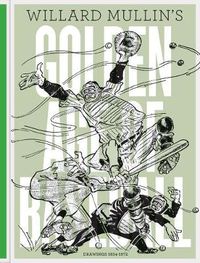 Cover image for Willard Mullin's Golden Age Of Baseball: Drawings 1934-1972