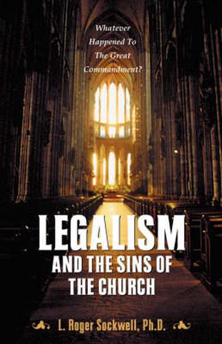 Cover image for Legalism and the Sins of the Church