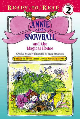 Annie and Snowball and the Magical House: Ready-to-Read Level 2
