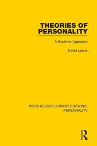 Cover image for Theories of Personality: A Systems Approach