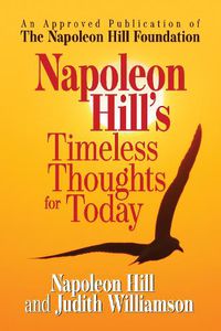 Cover image for Napoleon Hill's Timeless Thoughts for Today