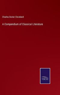 Cover image for A Compendium of Classical Literature