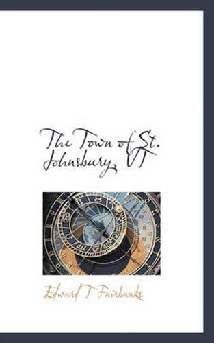 Cover image for The Town of St. Johnsbury, VT