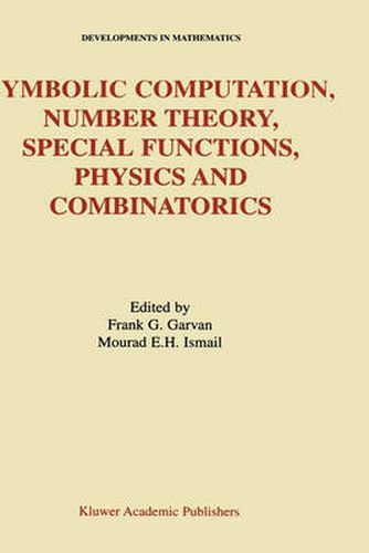 Cover image for Symbolic Computation, Number Theory, Special Functions, Physics and Combinatorics