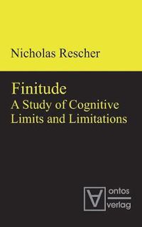 Cover image for Finitude: A Study of Cognitive Limits and Limitations