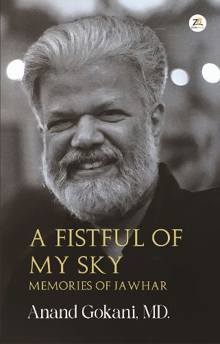 Cover image for A Fistful of My Sky - Memories of Jawahar