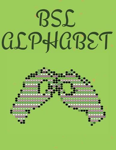 Cover image for BSL Alphabet. British Sign Language