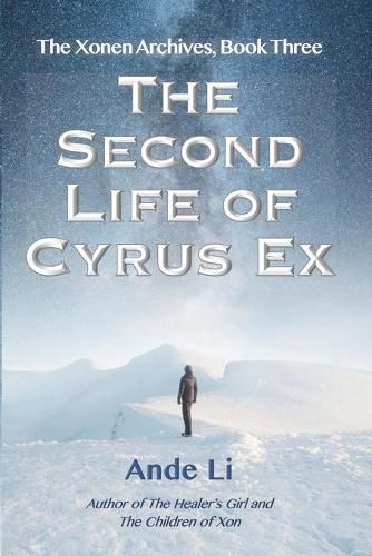 Cover image for The Second Life of Cyrus Ex