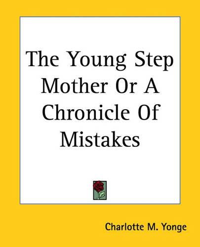The Young Step Mother Or A Chronicle Of Mistakes