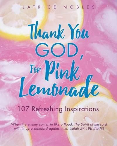 Cover image for Thank You God, for Pink Lemonade