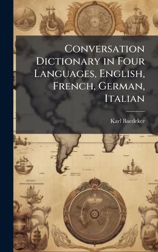 Cover image for Conversation Dictionary in Four Languages, English, French, German, Italian