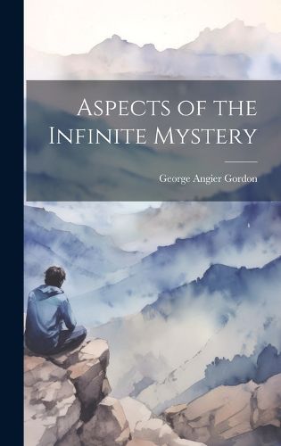 Cover image for Aspects of the Infinite Mystery