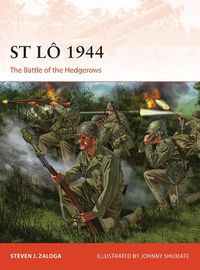 Cover image for St Lo 1944: The Battle of the Hedgerows