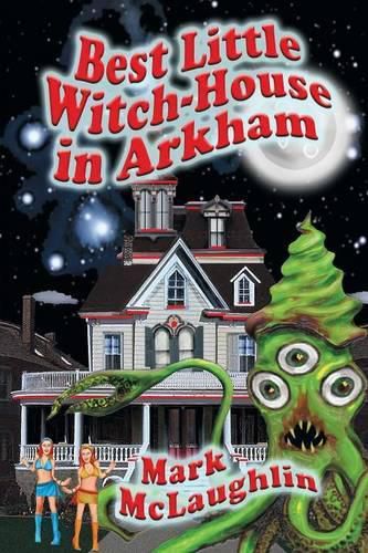 Cover image for Best Little Witch-House in Arkham