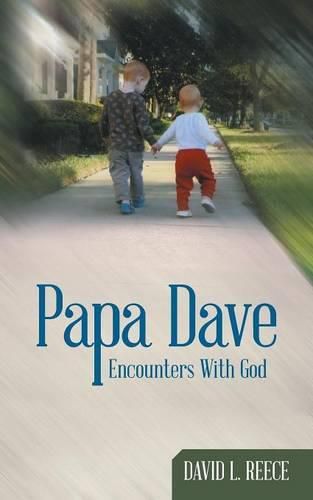 Cover image for Papa Dave: Encounters With God