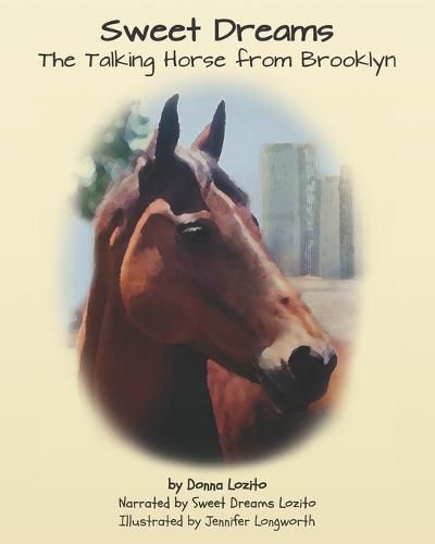 Cover image for Sweet Dreams: The Talking Horse from Brooklyn