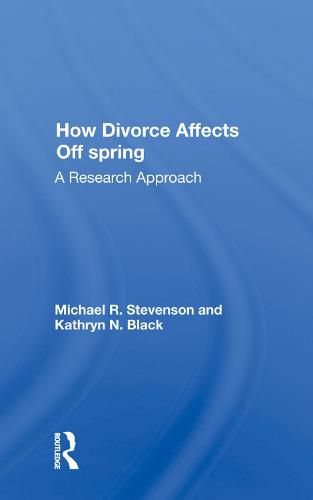 How Divorce Affects Offspring: A Research Approach