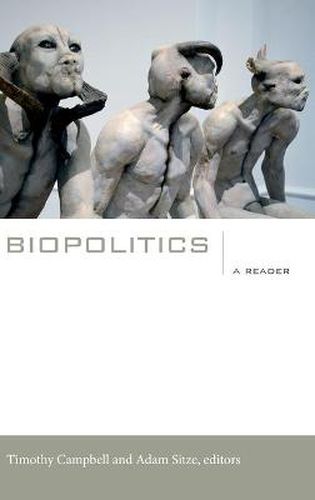 Cover image for Biopolitics: A Reader