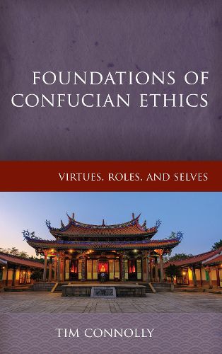 Cover image for Foundations of Confucian Ethics