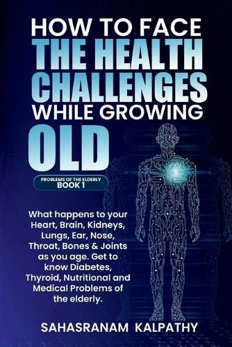 Cover image for How to Face the Health Challenges While Growing Old