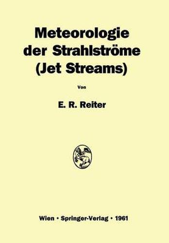 Meteorologie der Strahlstroeme <Jet Streams>