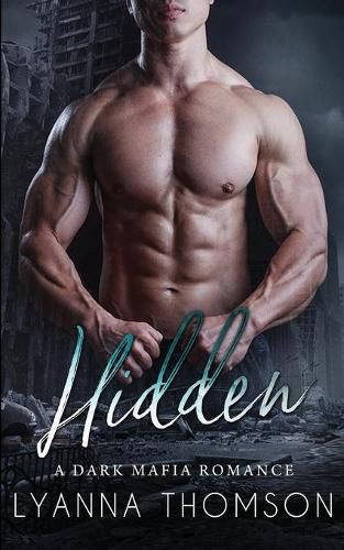 Cover image for Hidden: A Dark Mafia Romance