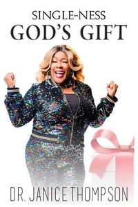 Cover image for Singleness: God's Gift