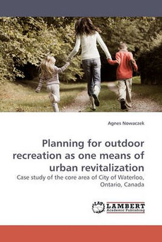 Cover image for Planning for Outdoor Recreation as One Means of Urban Revitalization