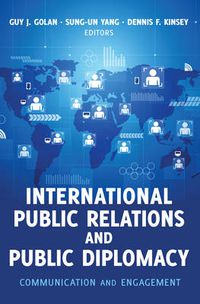 Cover image for International Public Relations and Public Diplomacy: Communication and Engagement