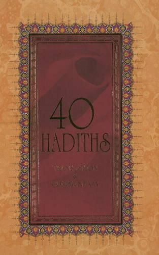 Cover image for 40 Hadiths: Translation and Commentary