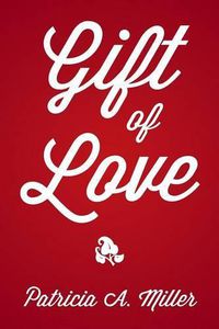 Cover image for Gift of Love