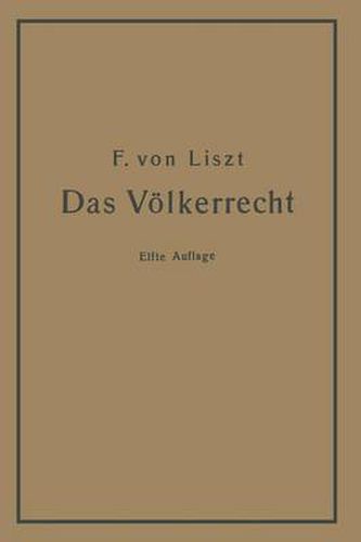 Das Voelkerrecht: Systematisch Dargestellt