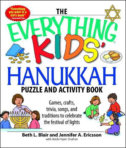 Cover image for The Everything Kids' Hanukkah Puzzle & Activity Book: Games, Crafts, Trivia, Songs, and Traditions to Celebrate the Festival of Lights!