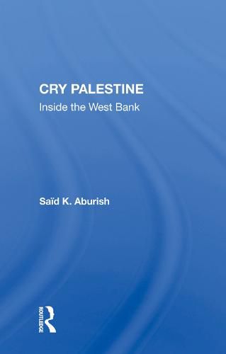 Cry Palestine: Inside the West Bank