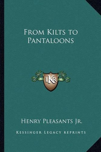 Cover image for From Kilts to Pantaloons