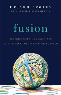 Cover image for Fusion - Turning First-Time Guests into Fully Engaged Members of Your Church