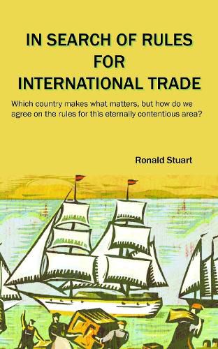 Cover image for In Search of Rules for International Trade