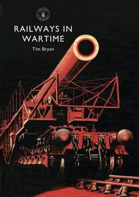 Cover image for Railways in Wartime