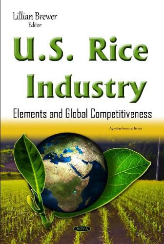 Cover image for U.S. Rice Industry: Elements & Global Competitiveness