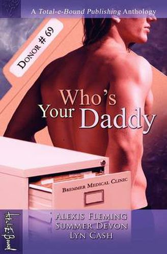 Cover image for Who's Your Daddy Anthology