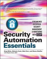 Cover image for Security Automation Essentials: Streamlined Enterprise Security Management & Monitoring with SCAP