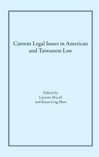 Current Legal Issues in American and Taiwanese Law