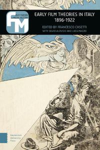 Cover image for Early Film Theories in Italy, 1896-1922